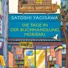 ZEIT Buchhandlung Romane<Yagisawa, S: Tage in der Buchhandlung Morisaki