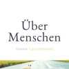 ZEIT Buchhandlung Romane<Zeh, J: Über Menschen