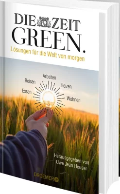 DIE ZEIT Sachbücher<»ZEIT GREEN« – Das Buch